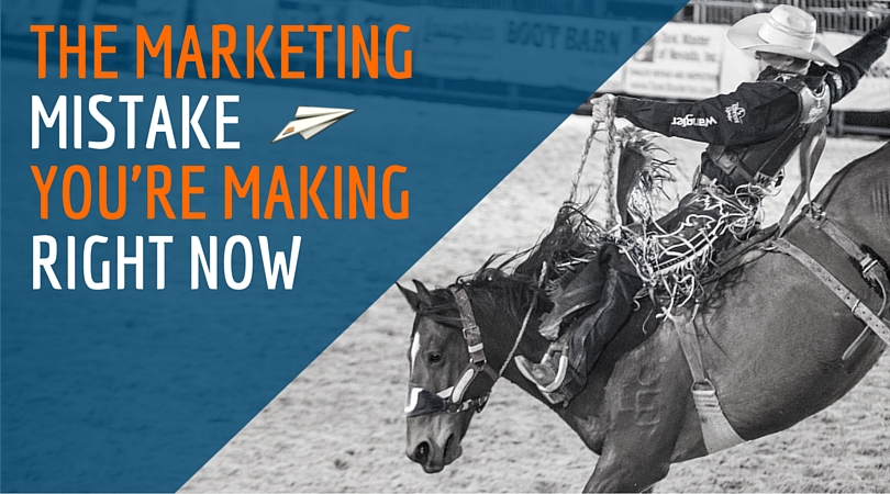 The Marketing Mistake You're Making Right Now (1)