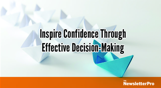 Effective Decision-Making: Your Next Decision Could Be Your Best Decision effective Decision-making confidence