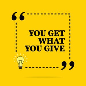 Get What You Give