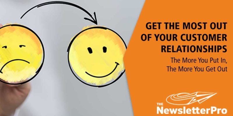 Get The Most Out Of Your Customer Relationships relationship