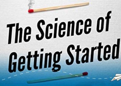 Kick Procrastination To The Curb With ‘The Science Of Getting Started’