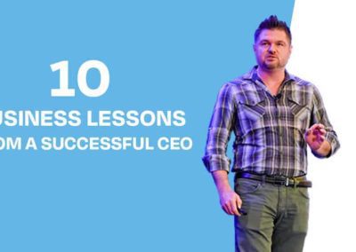 10 Business Lessons From A Successful CEO