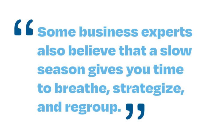 What to do During Your Slowest Business Months